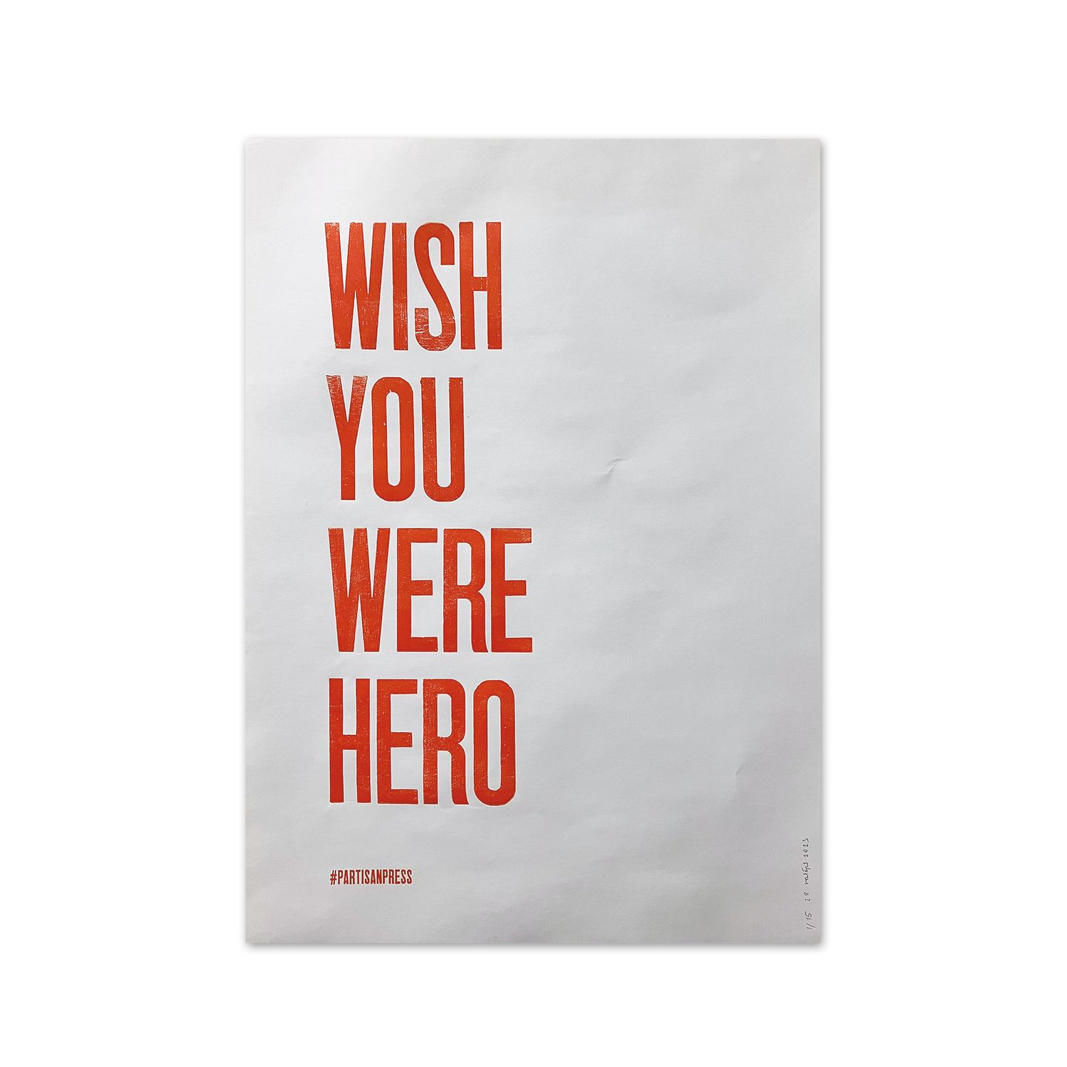 Poster &quot;Wish You Were Hero&quot; by Partisanpress