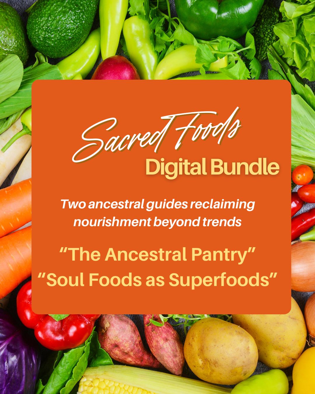 Sacred Foods Digital Bundle