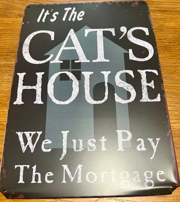 "It's The Cat's House" black vintage tin sign