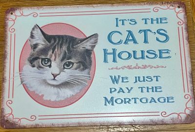 "It's The Cat's House" vintage tin sign