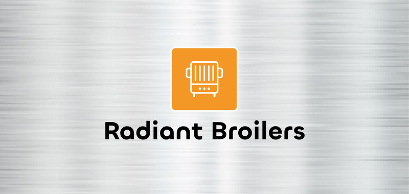 Radiant Broilers