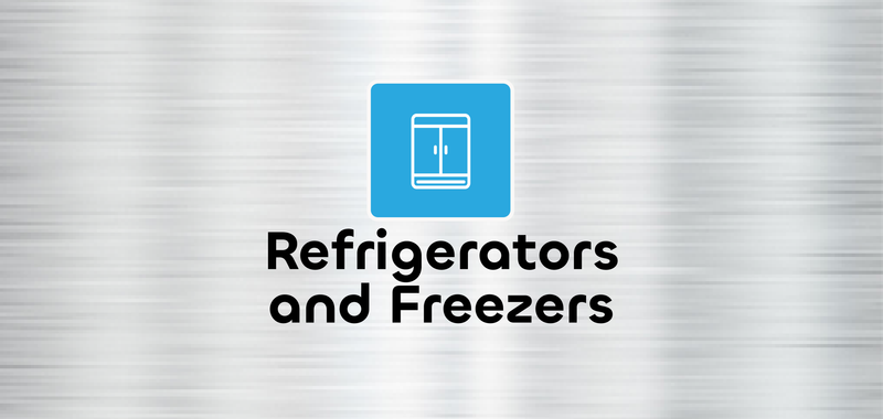 Refrigerators and Freezers