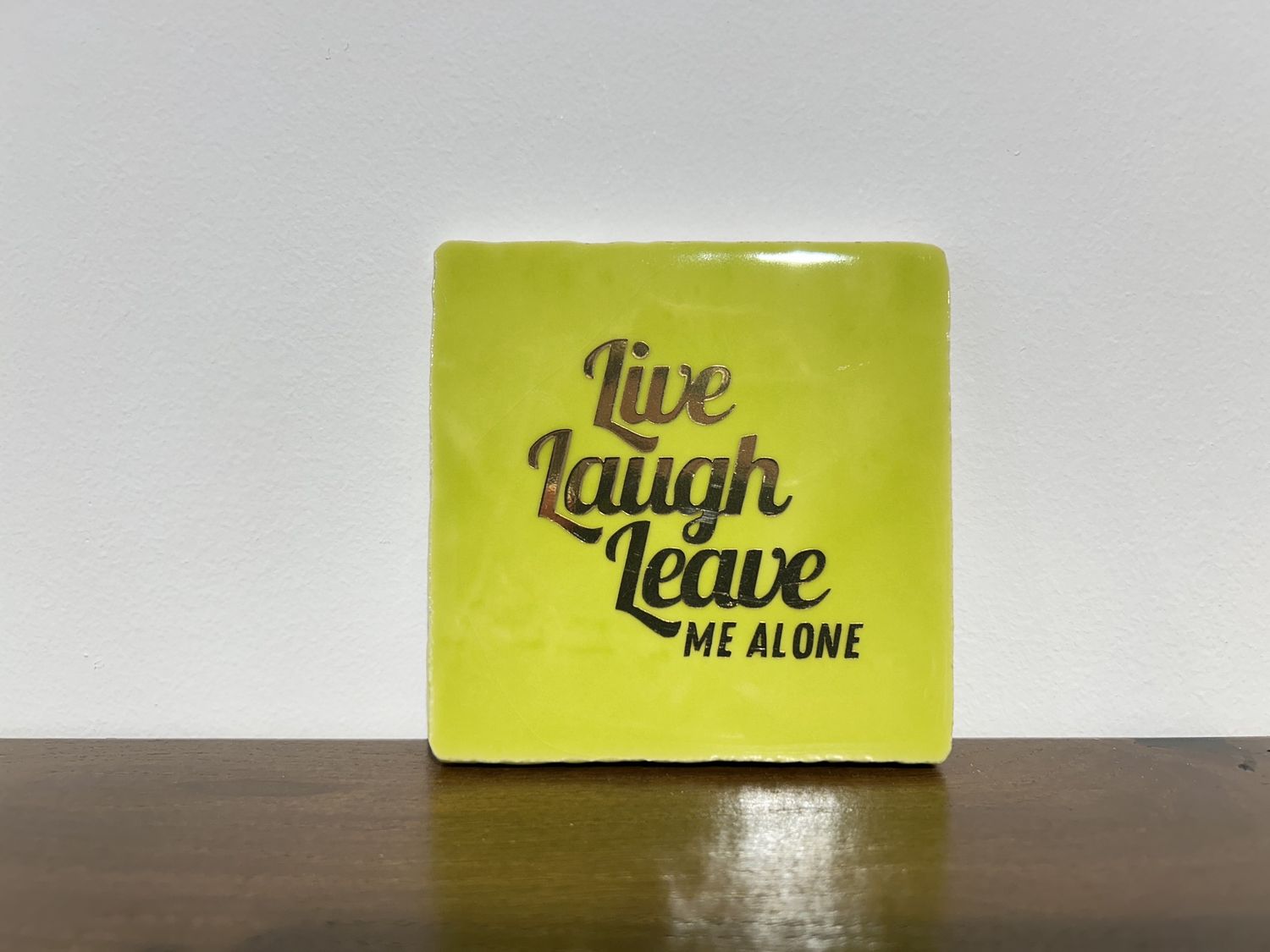 Tegel Kermit Zilver - Live Laugh Leave Me Alone