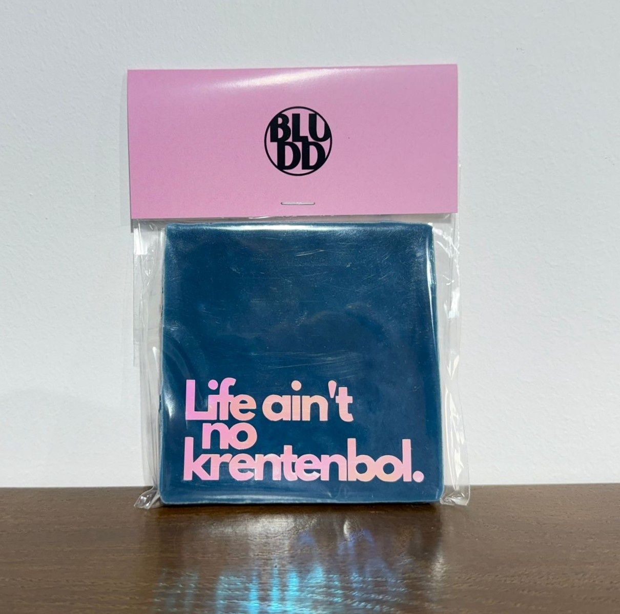 Tegel Life Ain&#39;t No Krentenbol - Blauw/Holografisch