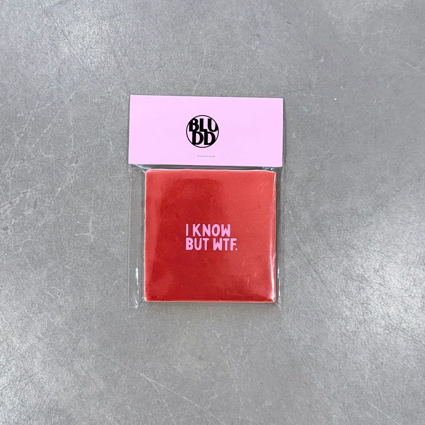 Tegel I Know But WTF - Rood/Roze