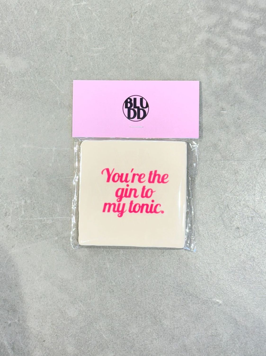 Tegel You Are The Gin To My Tonic - Créme/Neon Roze