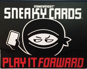 SNEAKY CARDS: PLAY IT FORWARD
