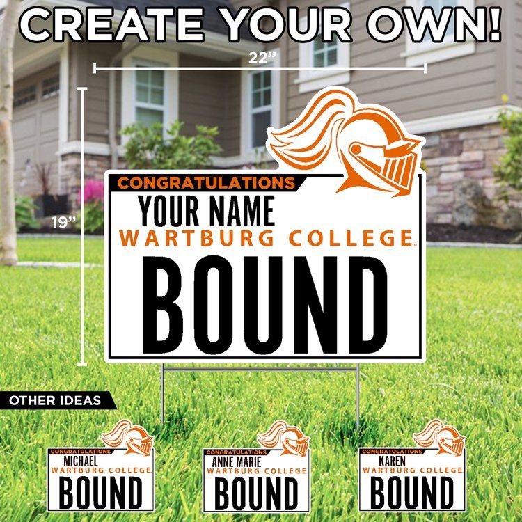 Wartburg Bound w/Name Lawn Sign