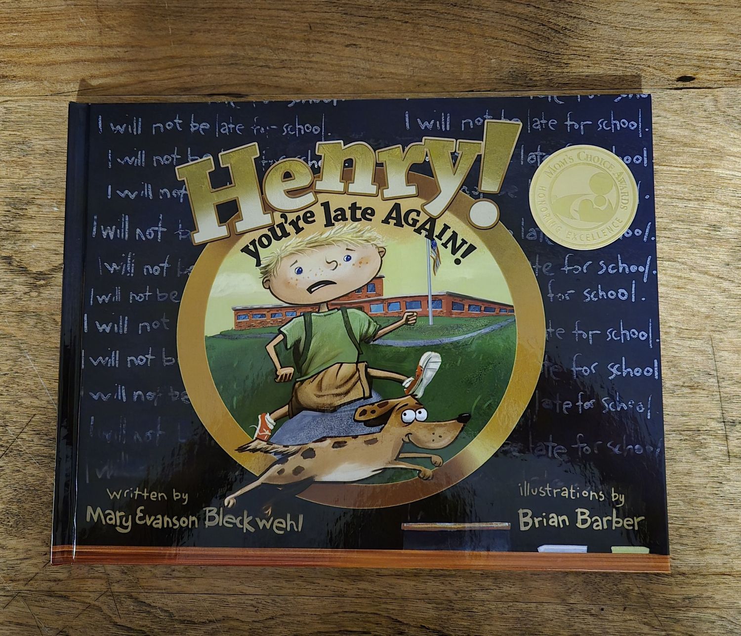 BLECKWEHL, MARY / HENRY! YOU&#39;RE LATE AGAIN