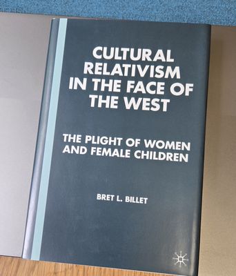 BILLET/ CULTURAL RELATIVISM IN THE FACE