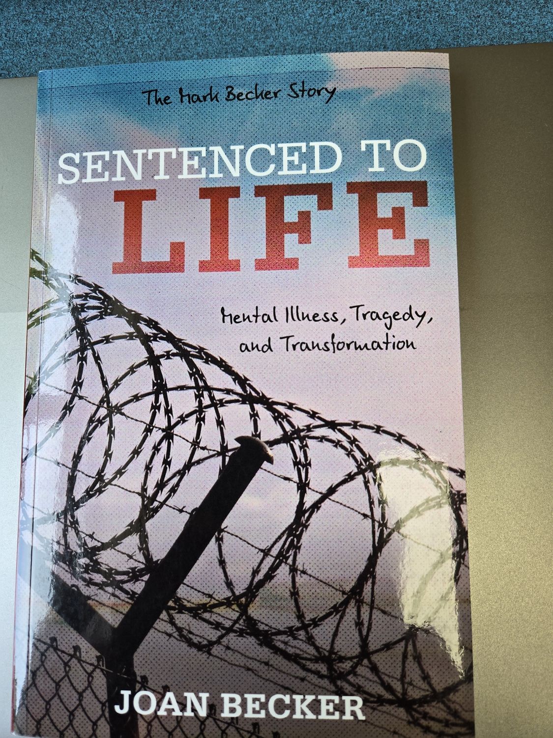 BECKER, JOAN / SENTENCED TO LIFE