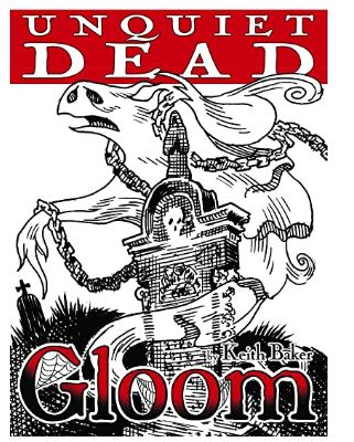 Gloom Unquiet Dead Edition