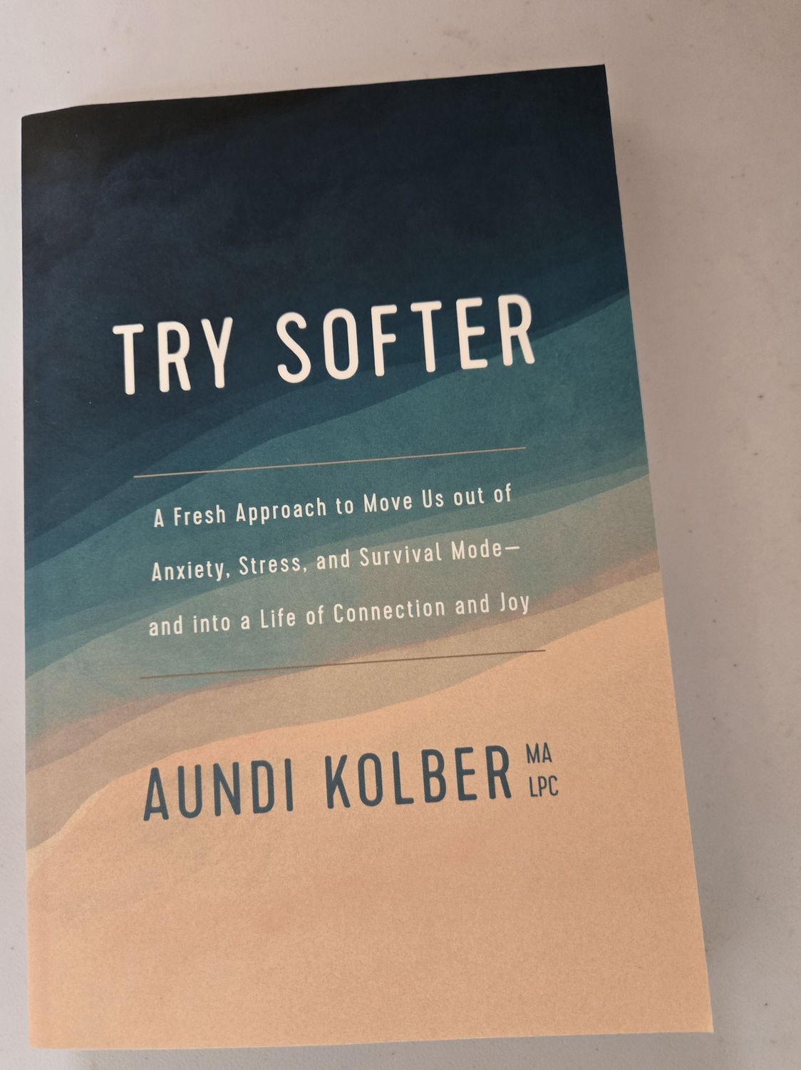 Aundi Kolber / Try Softer