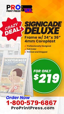 24 24" x 36" Signicade Delux Sidewalk Sign