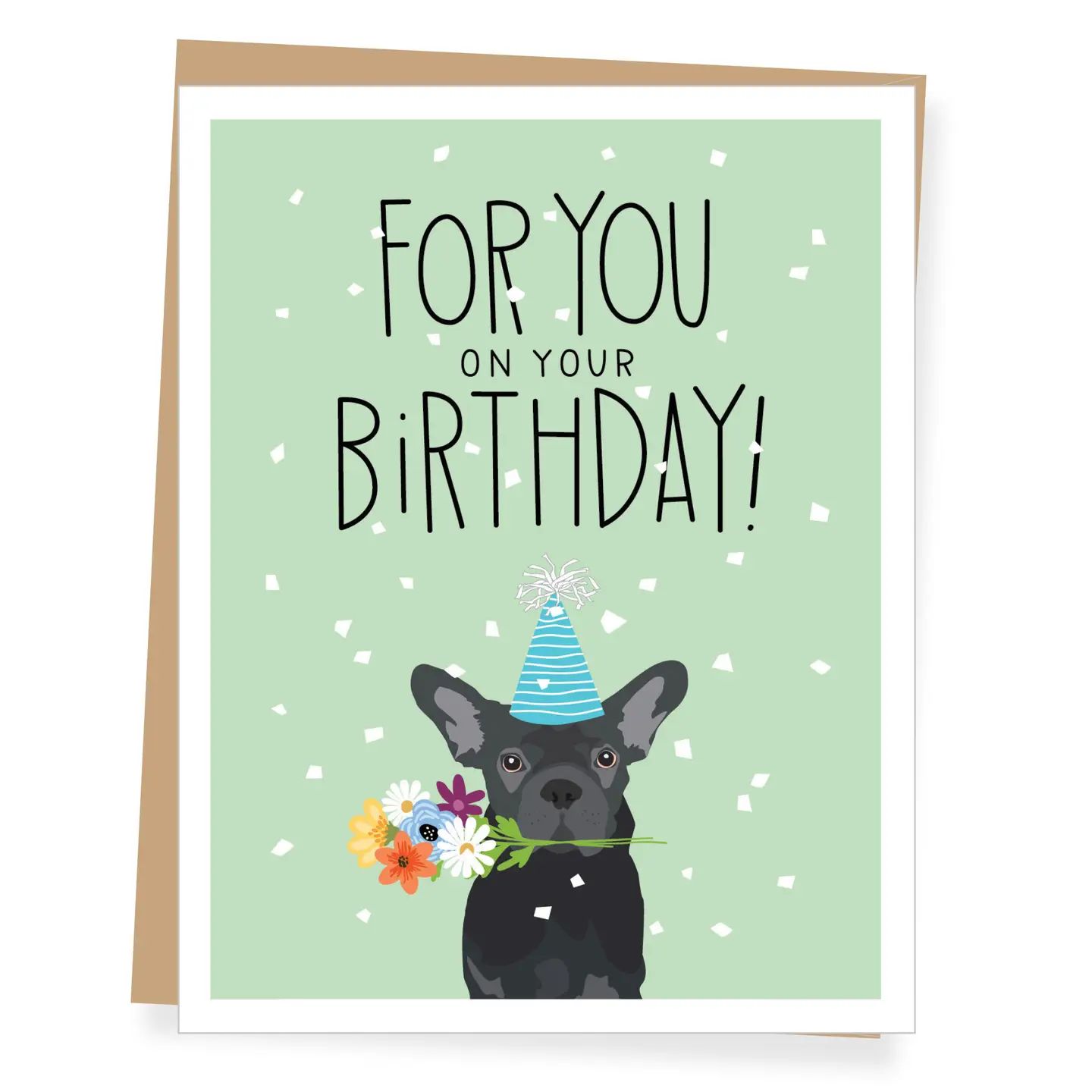 Frenchie with Flowers Birthday Card