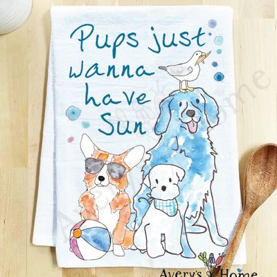 Pups Just Wanna Have Sun - Kitchen Towel