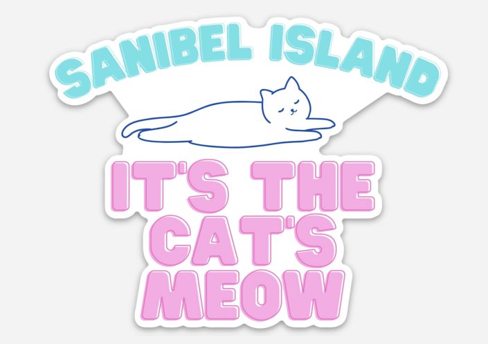 Sanibel The Cat&#39;s Meow - Sticker