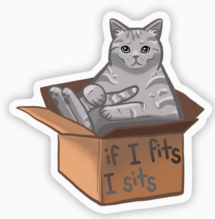 &quot;If I Fits I Sits&quot; Sticker