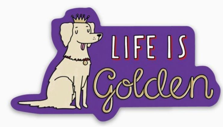 Life Is Golden Sticker