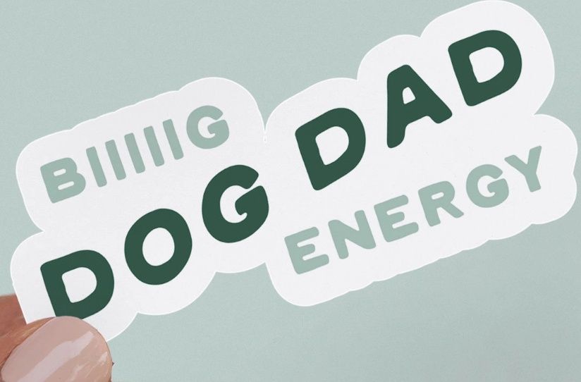 Big Dog Dad Energy Sticker