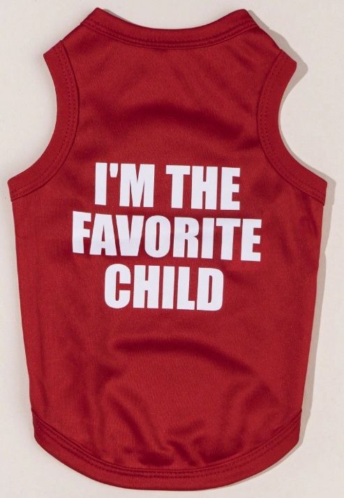 &quot;I&#39;m The Favorite Child&quot; Shirt, Size: XXS