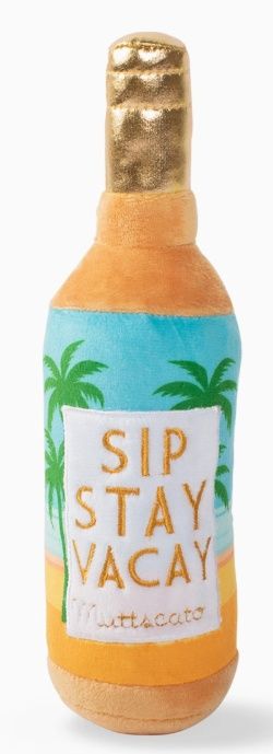 Plush Dog Toy - Sip Stay Vacay