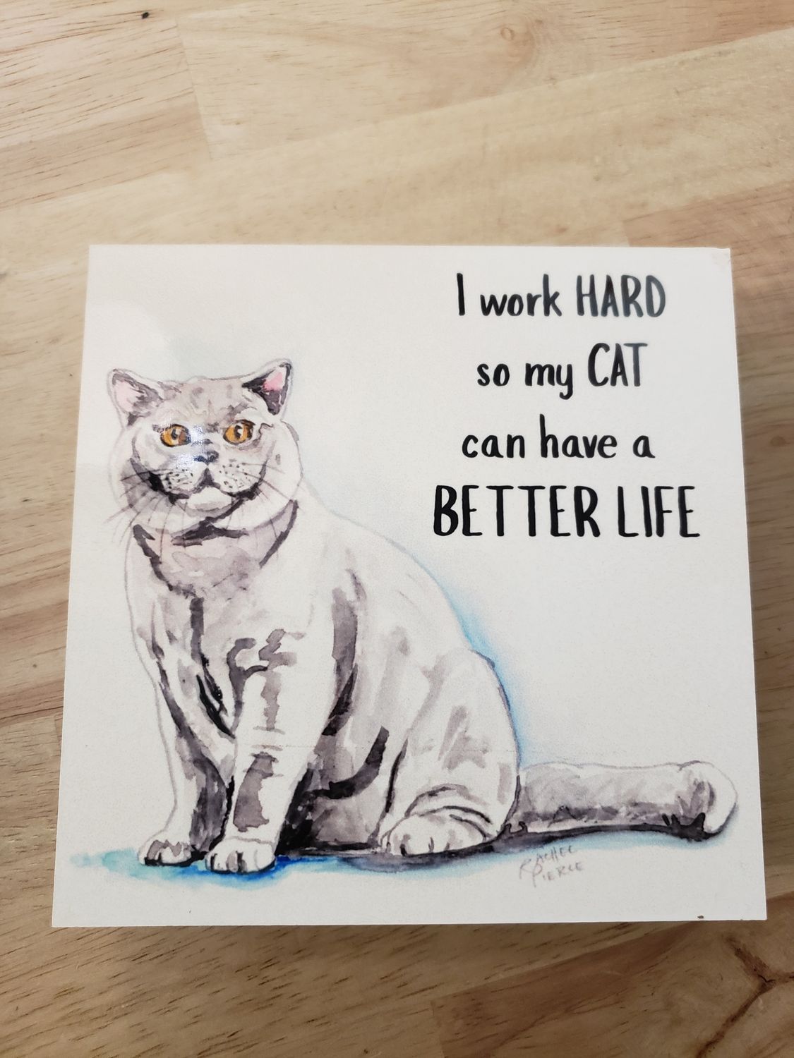 Better Life-Cat Block Sign