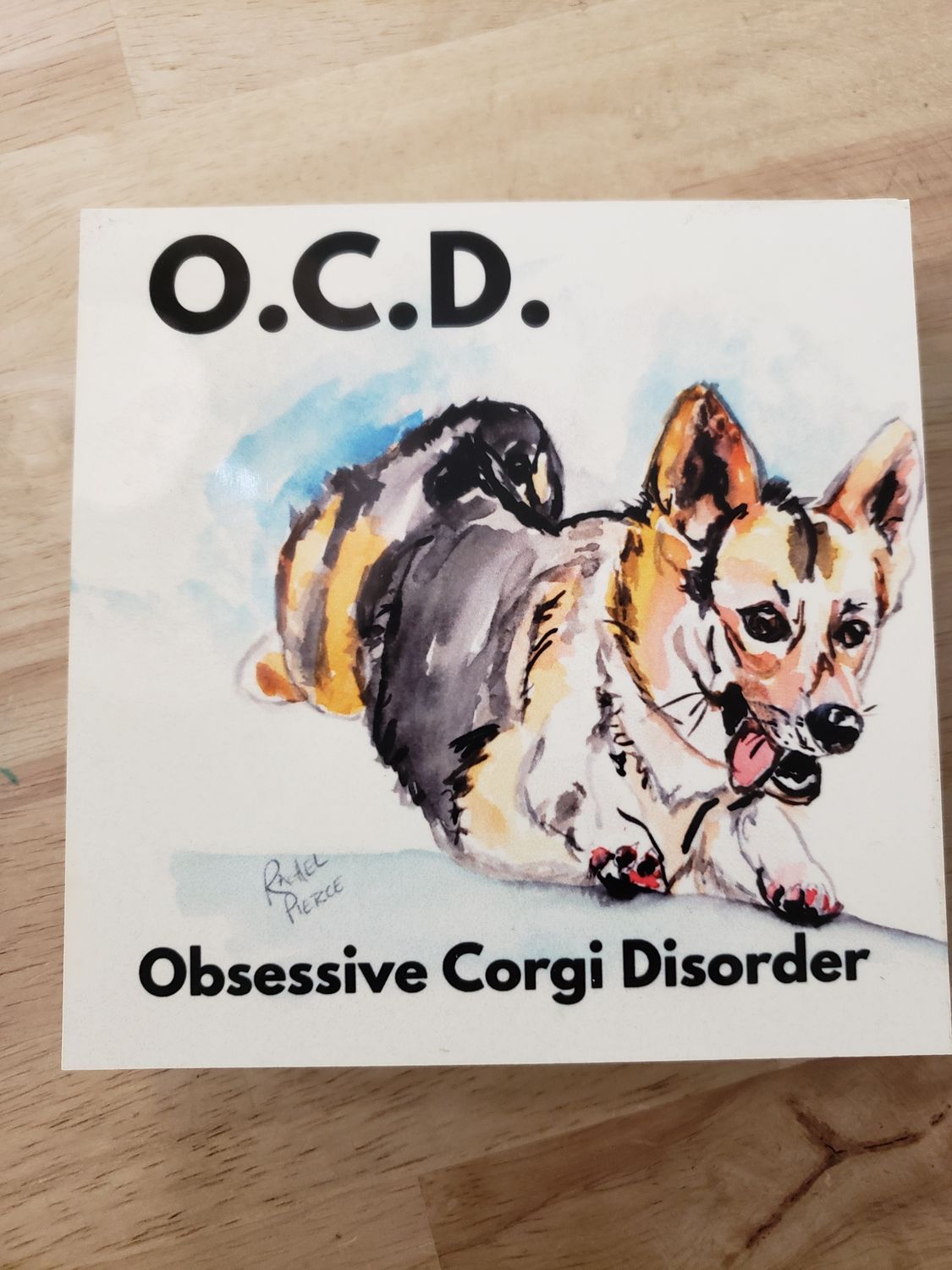 Obsessive Corgi Disorder Block Sign