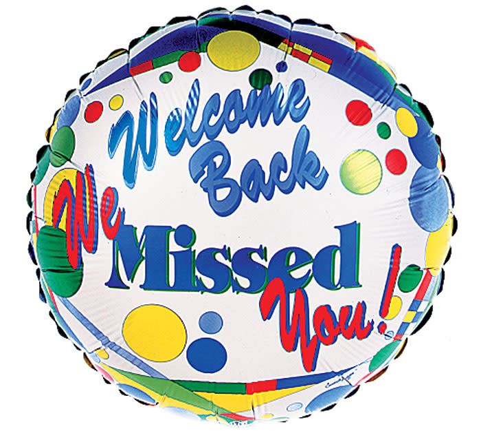 Welcome Back, Missed You!