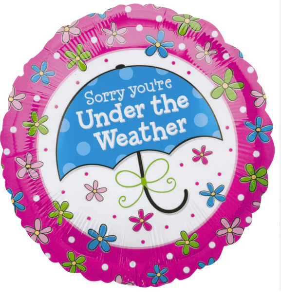 Sorry You”re under the Weather