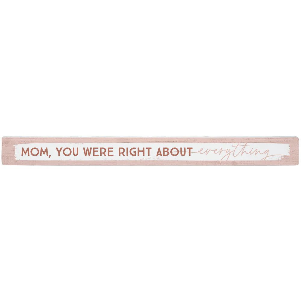 Mom Right Everything - Talking Sticks