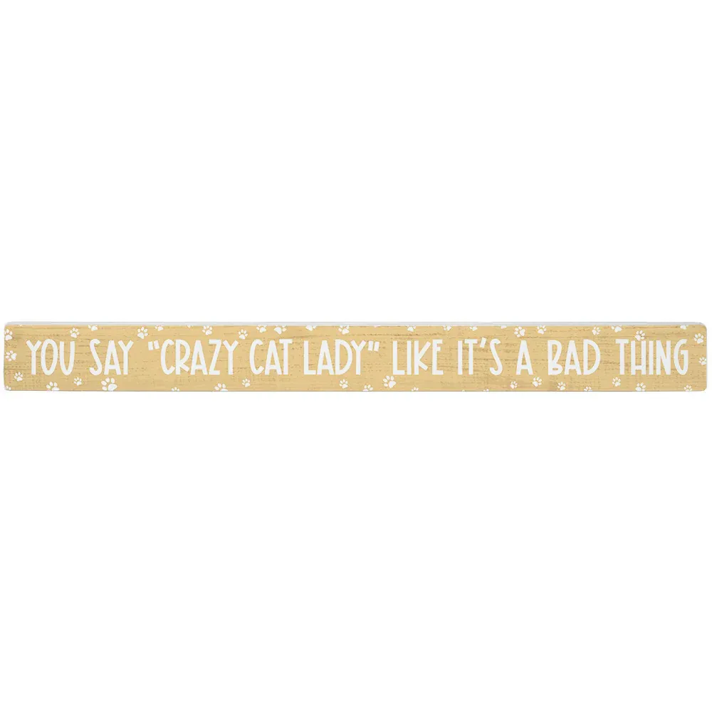 Crazy Cat Lady - Talking Sticks