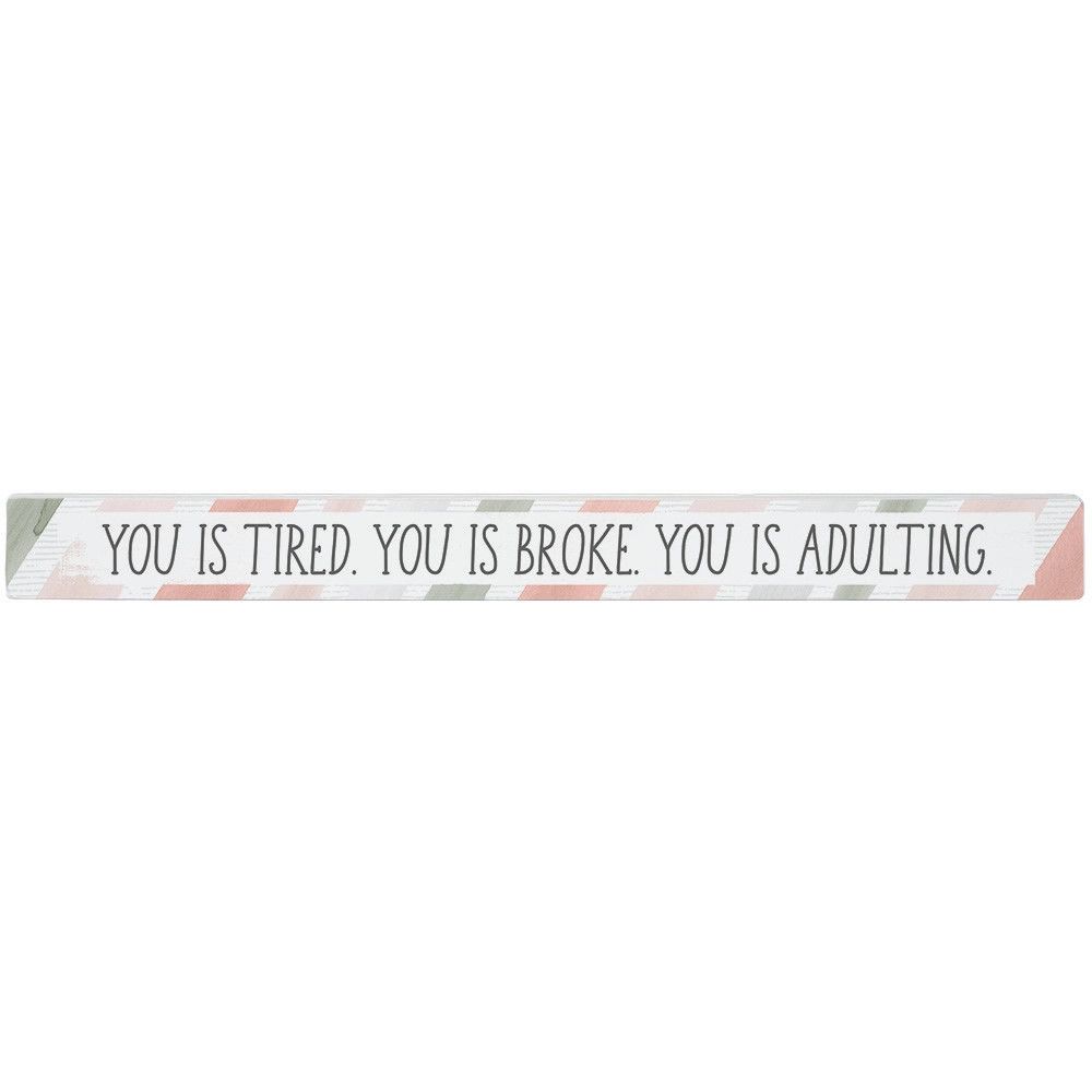 You Is Tired - Talking Stick