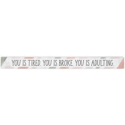 You Is Tired - Talking Stick
