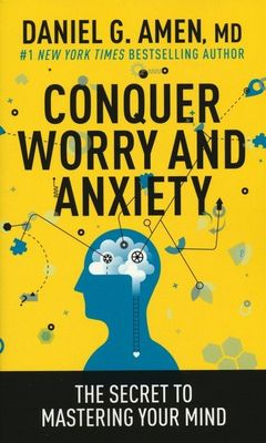 Conquer Worry and Anxiety