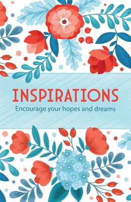 Inspirations - Encourage your hopes and dreams