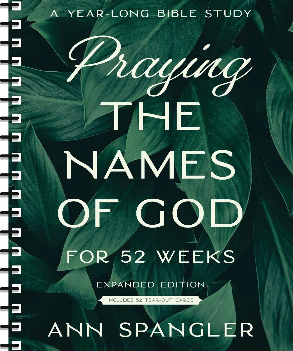 Praying The Names of God for 52 Weeks
