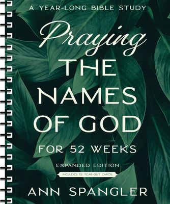 Praying The Names of God for 52 Weeks