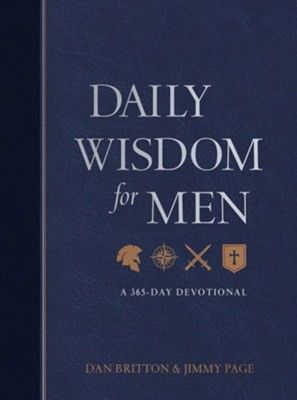 Daily Wisdom for Men / A 365-Day Devotional