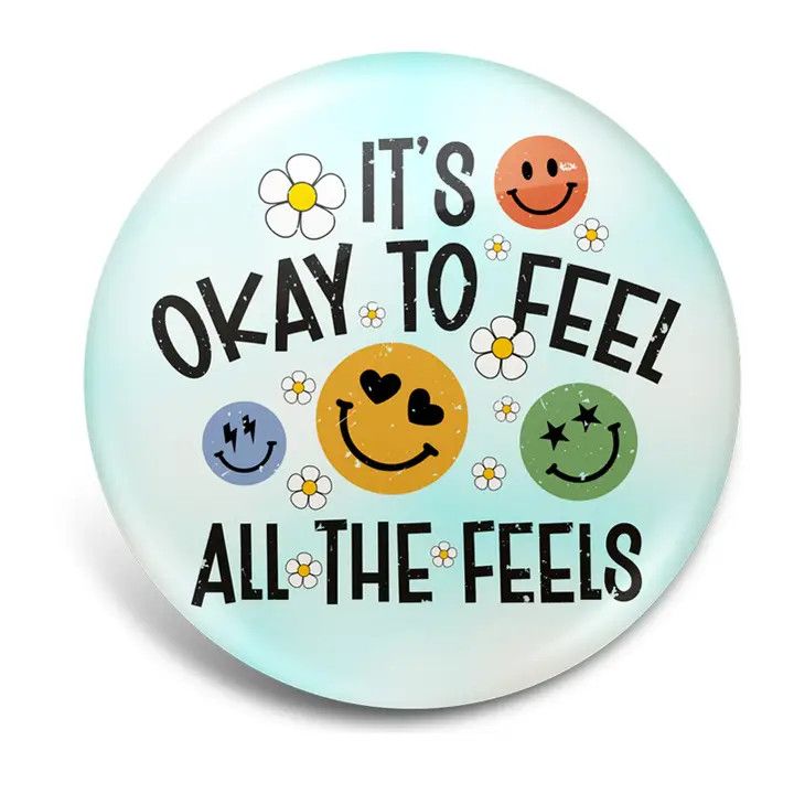 Okay to Feel All the Feels