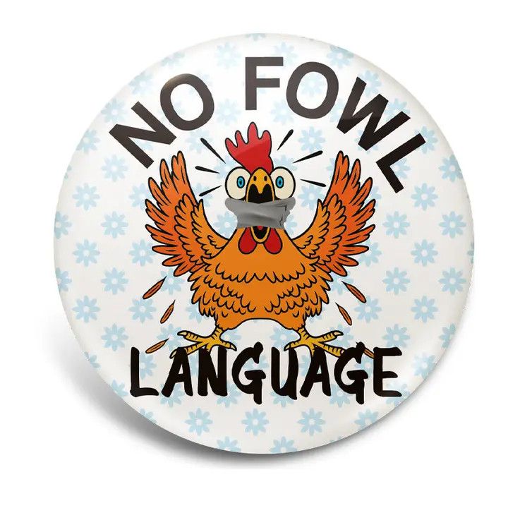 Fowl Language