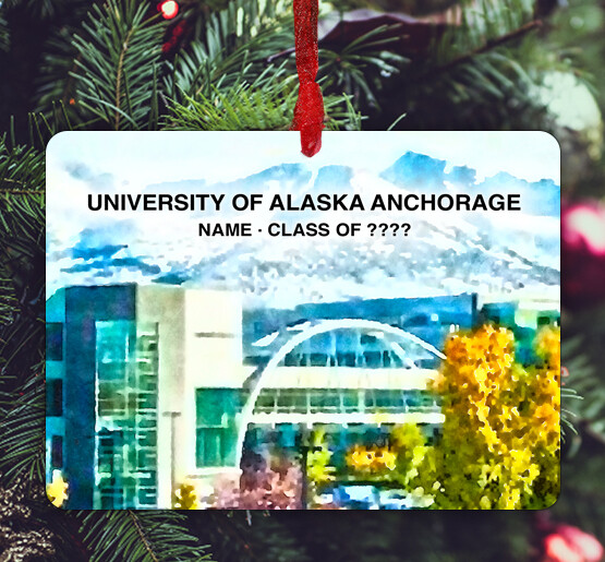 Anchorage, AK - Ornament - University of Alaska Anchorage - #university ofalaskaanchorage