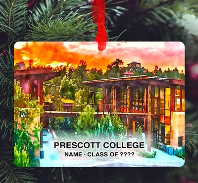 Prescott, AZ - Ornament - Prescott College - #prescottcollege