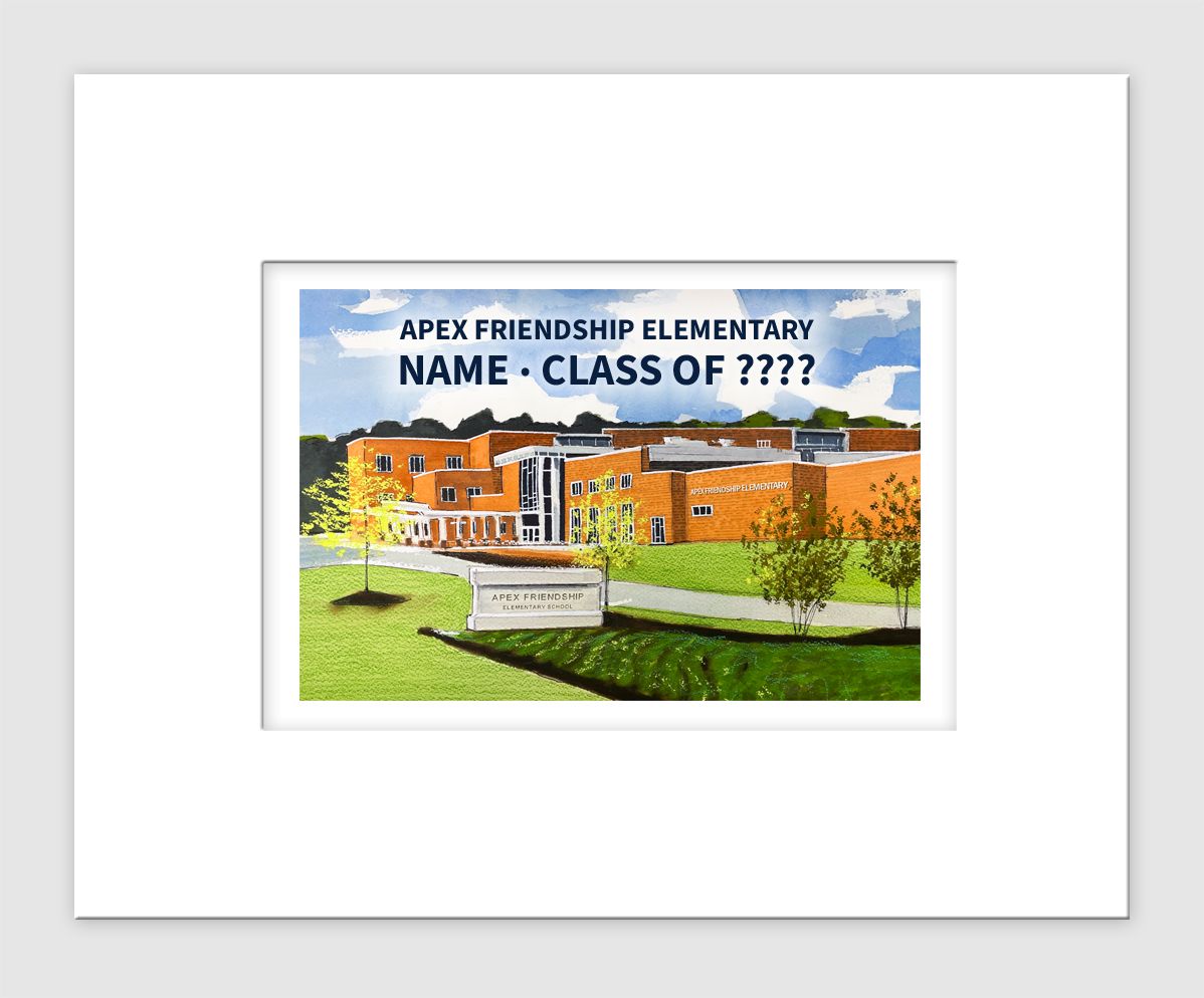 Apex, NC - Matted Print - Apex Friendship Elementary