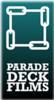 Parade Deck Films