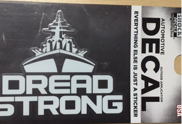 Car / Laptop Decal - DREAD STRONG in White