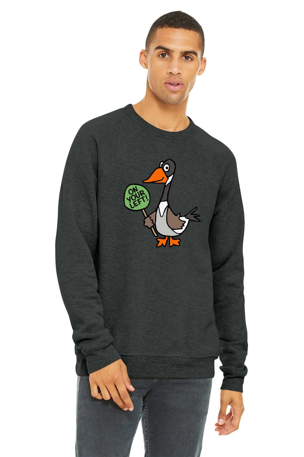 ON YOUR LEFT GOOSE logo: Unisex Bella and Canvas Sponge Fleece Crewneck Sweatshirt - Dark Gray Heather, Heather Deep Teal, Lavender Blue ON YOUR LEFT GOOSE logo: Unisex Bella and Canvas Sponge Fleece Crewneck Sweatshirt - Dark Gray Heather, Heather Deep Teal, Lavender Blue