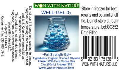 "WELL-GEL O3"     Ozone Infused USP Grade Organic Glycerin.    2oz. bottle. Buy 3, Get 1 Free. Shipping Included.