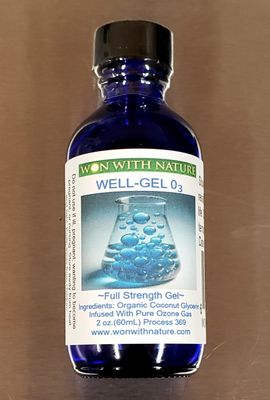 "WELL-GEL O3"     Ozone Infused USP Grade Organic Glycerin.    2oz. bottle. Buy 3, Get 1 Free. Shipping Included.