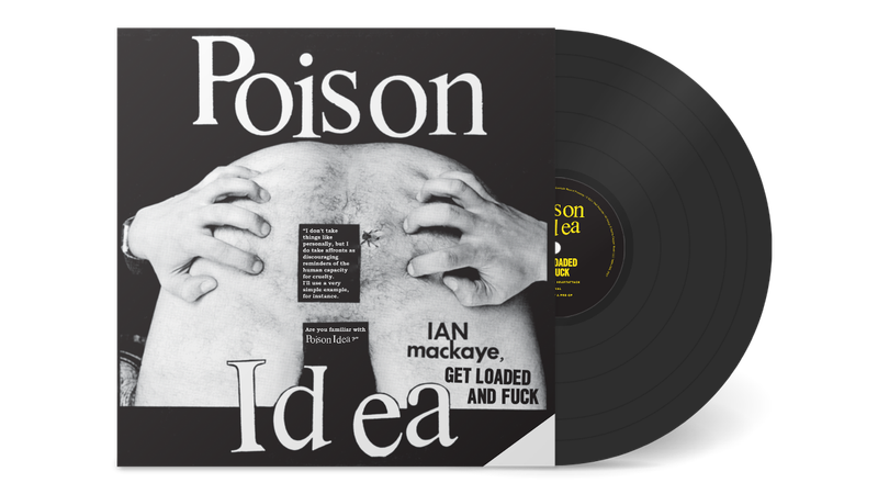 POISON IDEA - "Ian Mackaye, Get Loaded And Fuck" 12" EP (LTD. EDITION)